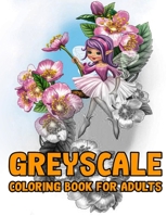 Grayscale Coloring Book for Adults B093RMYBYQ Book Cover
