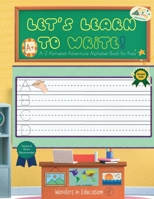 Let's Learn to Write!: A-Z Alphabet Adventure: Alphabet Book for Kids B0C6BWWTYM Book Cover
