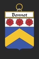 Bonnot: Bonnot Coat of Arms and Family Crest Notebook Journal (6 x 9 - 100 pages) 169902944X Book Cover