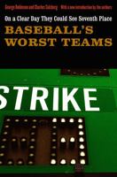 On a Clear Day They Could See Seventh Place: Baseball's Worst Teams 0440503450 Book Cover