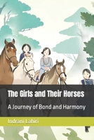 The Girls and Their Horses: A Journey of Bond and Harmony (Building Resilience in Children) B0CNHDCPYR Book Cover