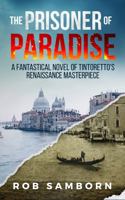 The Prisoner of Paradise 1952816890 Book Cover