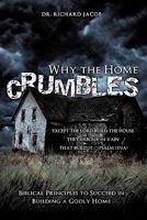 Why the Home Crumbles 1609578112 Book Cover