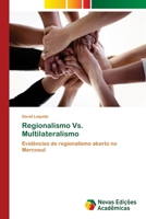 Regionalismo Vs. Multilateralismo 3639895517 Book Cover