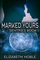 Marked Yours 1654830275 Book Cover