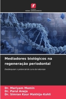 Mediadores biológicos na regeneração periodontal (Portuguese Edition) 6209918158 Book Cover
