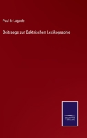 Beitrage Zur Baktrischen Lexikographie 1148022058 Book Cover