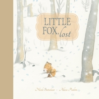 Little Fox, Lost 1772780049 Book Cover