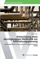 Entwicklung Einer Durchgangigen Methodik Zur Rohrleitungsplanung 3639390105 Book Cover