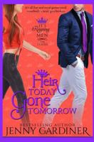 Heir Today, Gone Tomorrow 1511889004 Book Cover