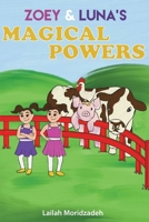 Zoey and Luna's Magical Powers B087L6SDZV Book Cover