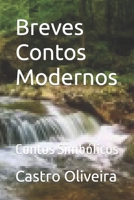 Breves Contos Modernos: Contos Simbólicos B09ZQFSHP5 Book Cover