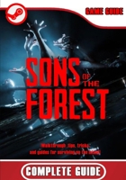 Sons of the Forest Complete Guide: Walkthrough, tips, tricks, and guides for surviving on the island B0BW2SXG7X Book Cover