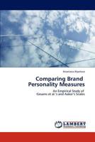 Comparing Brand Personality Measures: An Empirical Study of Geuens et al.’s and Aaker’s Scales 3844333126 Book Cover