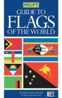 Philip's Guide to Flags of the World (Reference) 0540083755 Book Cover