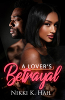 A Lover's Betrayal 1645567559 Book Cover