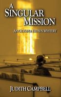 A Singular Mission 0991362861 Book Cover