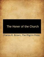 The Honer of the Church 1140508334 Book Cover