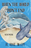 When the World Didn't End 1088088740 Book Cover