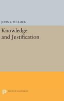 Knowledge and justification 0691618275 Book Cover