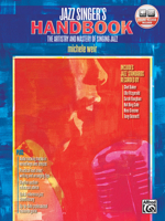 Jazz Singer's Handbook: The Artistry and Mastery of Singing Jazz (Book & CD) 0739033875 Book Cover