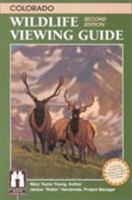 Colorado Wildlife Viewing Guide (Wildlife Viewing Guides Series) 1560447974 Book Cover