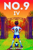 Number 9: The Fight (Book 4) 1919504664 Book Cover