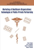 Marketing of Healthcare Organizations: Technologies of Public-Private Partnership 164113576X Book Cover