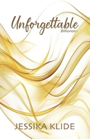 Unforgettable Billionaire Special Edition: Alternate Cover B0BS92JQ1Z Book Cover