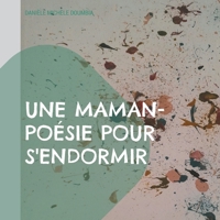 Une maman-poésie pour s'endormir (French Edition) 232258312X Book Cover