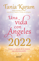 Libro Agenda. Una Vida Con �ngeles 2022 6073804199 Book Cover