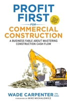 Profit First for Commercial Construction B0F7V785Z8 Book Cover