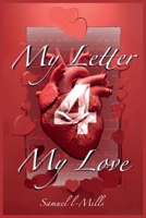My Letter 4 My Love 1970431962 Book Cover