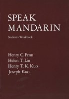 Speak Mandarin, Workbook (Yale Language Series) 0300000855 Book Cover