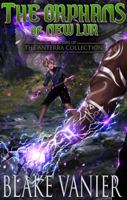 The Orphans of New Lur: An Epic Science Fantasy Adventure (The Anterra Collection) 1957289007 Book Cover