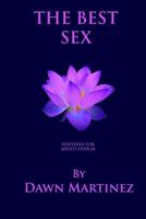 The Best Sex: Positions for Adults Over 60 1979229554 Book Cover