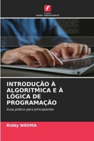 Introdução À Algoritmica E À Lógica de Programação (Portuguese Edition) 6630205154 Book Cover