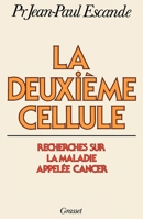 La deuxième cellule (Littérature) 2246285313 Book Cover