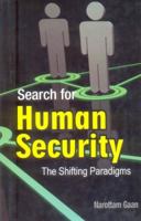 Search for Human Security: The Shifting Paradigms 8184050488 Book Cover