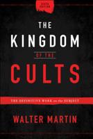 The Kingdom of the Cults 0871233002 Book Cover