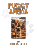 Puggy Goes to Africa B0H55NQZSJ Book Cover