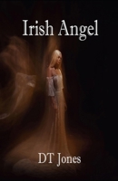 Irish Angel 1499224184 Book Cover