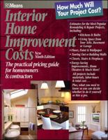 Interior Home Improvement Costs: The Practical Pricing Guide for Homeowners & Contractors (Interior Home Improvement Costs) 0876296568 Book Cover