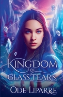 Kingdom of Glass Tears B0F4RWTCML Book Cover