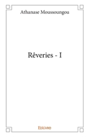 Rêveries - Tome 1 (French Edition) 2334019372 Book Cover