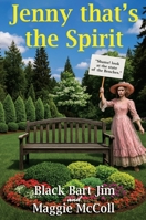 Jenny that's the Spirit (It's funny the friends you make) B0HF19WP6X Book Cover