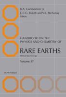 Handbook on the Physics and Chemistry of Rare Earths: Optical Spectroscopy Volume 37 0444521445 Book Cover