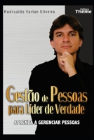 GESTÃO DE PESSOAS PARA LÍDER DE VERDADE: Aprenda a gerenciar pessoas 1657110885 Book Cover