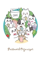 Cafe cat password organizer: Websites, usernames and passwords, Password Journal, password book small 6 x 9 1674008945 Book Cover