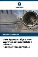 Versagensanalyse von Wärmedämmschichten mittels Röntgentomographie (German Edition) 620850144X Book Cover